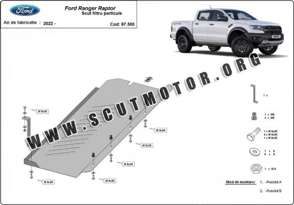 Scut filtru particule Ford Ranger Raptor